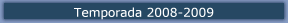 Temporada 2008-2009